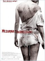 Mezarına Tüküreceğim